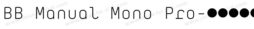 BB Manual Mono Pro字体转换